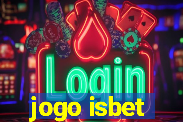 jogo isbet